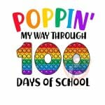 Poppin'100 Days Of School Heat Transfer Print