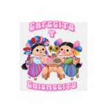 Cafecito Y Chismecito  UVDTF Decal