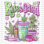 420 Rise & Grind UVDTF Decal