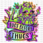 Nugs Before Thugs UVDTF Decal