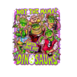 Gotta Love Dinos  UVDTF Decal