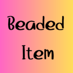 Beaded Item