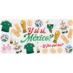 Y si,si Mexico 2 Libbey Wrap